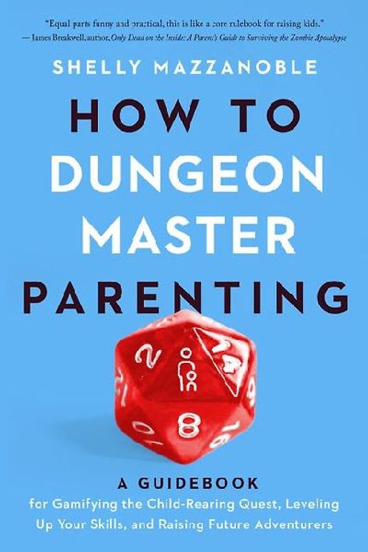 How to Dungeon Master Parenting