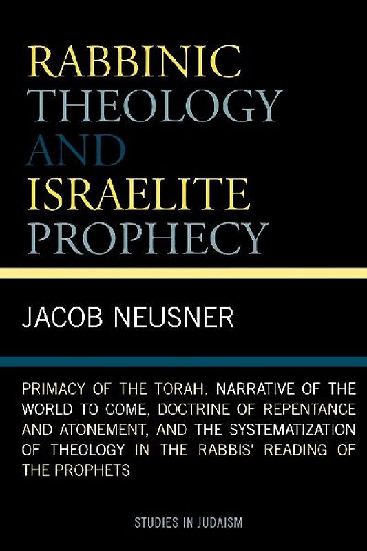 Rabbinic Theology and Israelite Prophecy