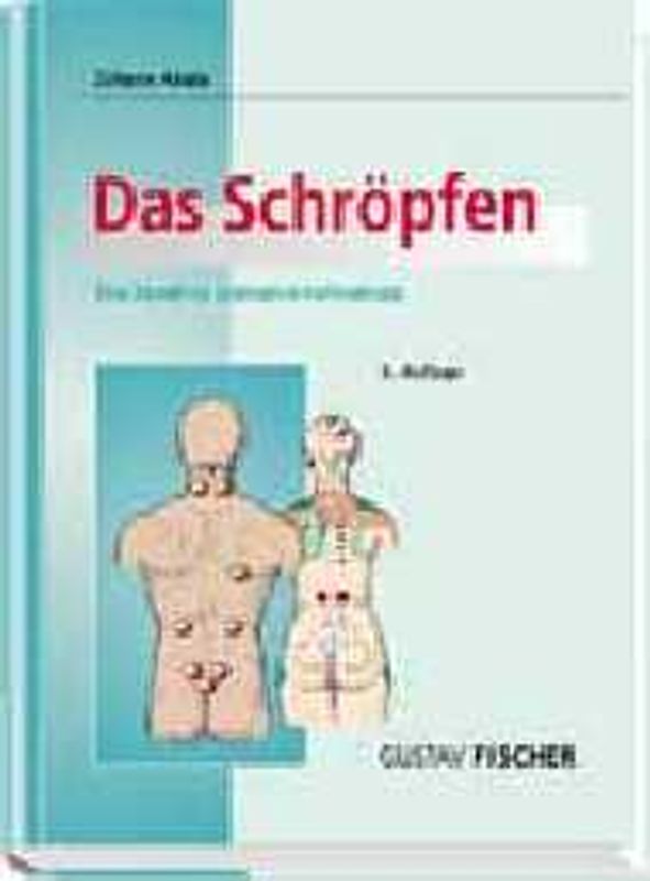 Das Schröpfen. Eine bewährte alternative Heilmethode