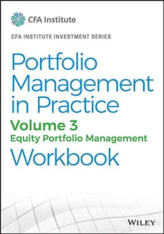 Portfolio Management in Practice, Volume 3