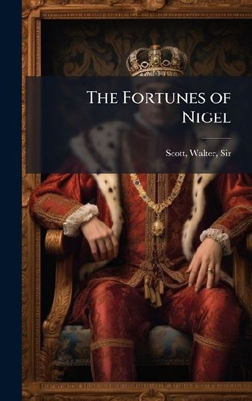 The Fortunes of Nigel