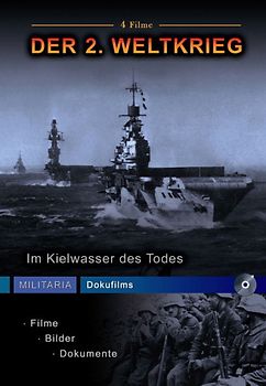 Militaria Dokufilms - Der 2. Weltkrieg - Im Kielwasser des Todes DVD