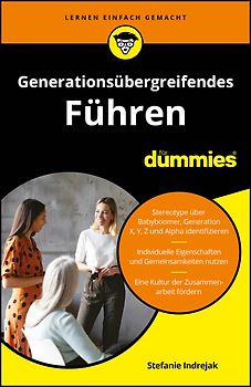 Generationenübergreifende Führung für Dummies