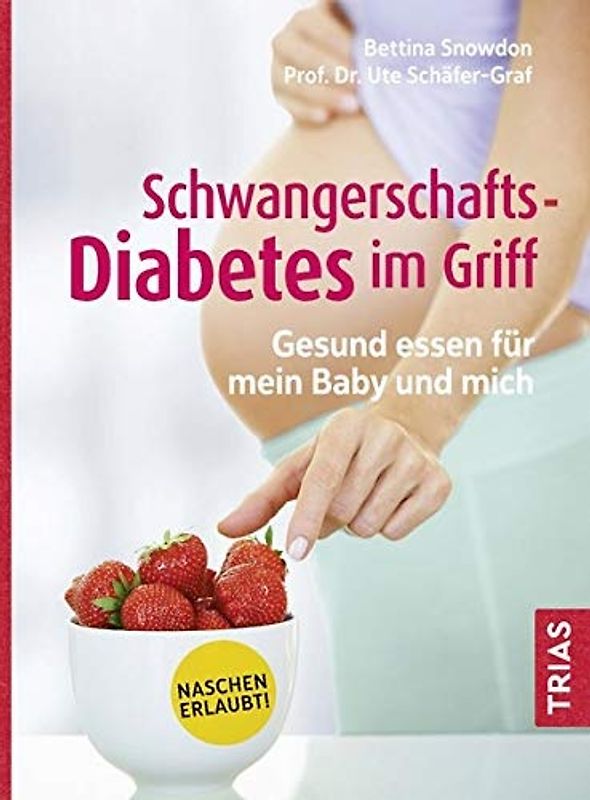 Schwangerschafts-Diabetes im Griff