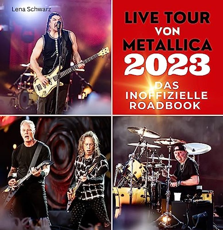Live Tour von Metallica 2023: Das inoffizielle Roadbook