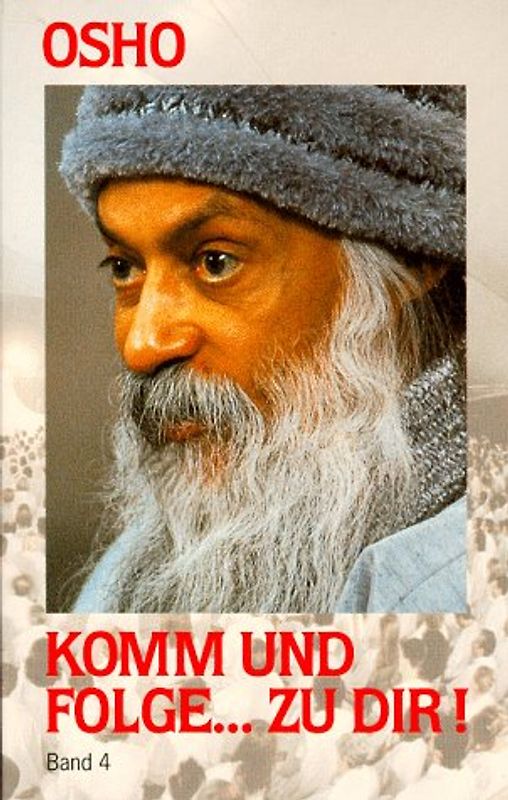 Komm und folge ... zu dir!. Band 4