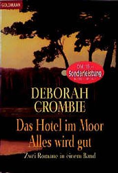 Das Hotel im Moor /Alles wird gut