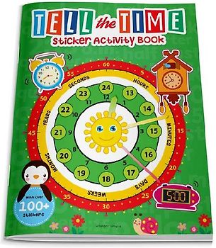 Tell the Time Sticker Activity Book: 100+ Stickers