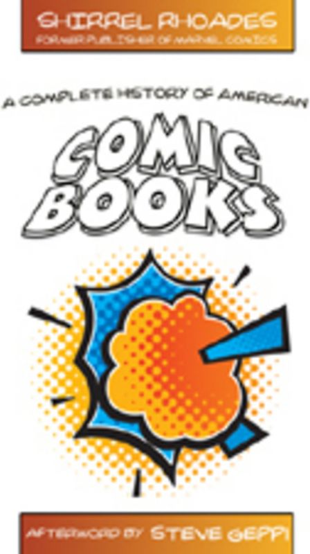 A Complete History of American Comic Books