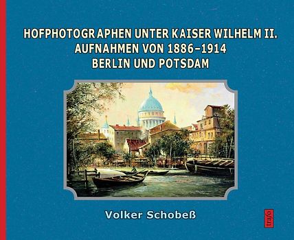 Hofphotographen unter Kaiser Wilhelm II.