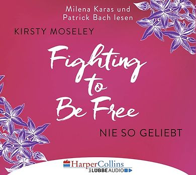 Fighting to Be Free - Nie so geliebt