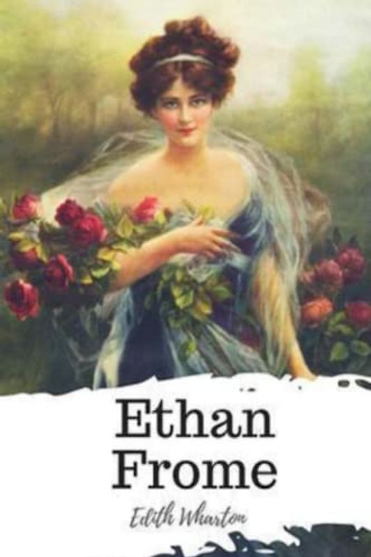 Ethan Frome (Annotated)