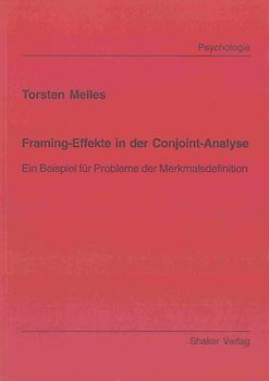 Framing-Effekte in der Conjoint-Analyse