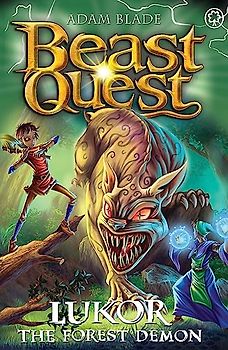 Beast Quest: Lukor the Forest Demon: Series 29 Book 4