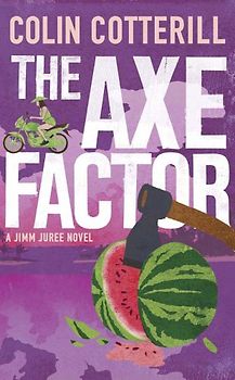 The Axe Factor (Jimm Juree 2) - Cotterill, Colin