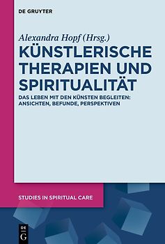 Künstlerische Therapien und Spiritualität