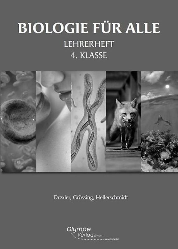 Biologie für alle 4. Klasse - Lehrerbegleitheft