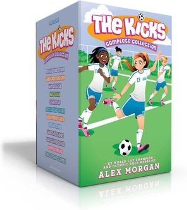 The Kicks Complete Collection (Boxed Set): Saving the Team; Sabotage Season; Win or Lose; Hat Trick; Shaken Up; Settle the Score; Under Pressure; In t