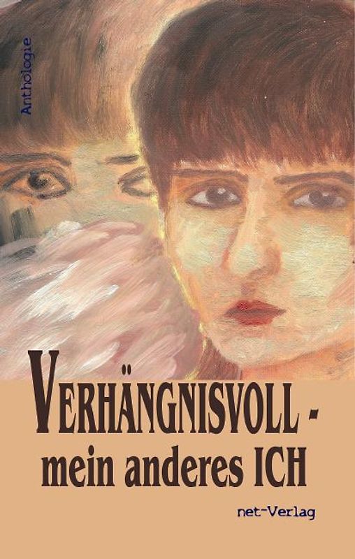 Verhängnisvoll – mein anderes Ich