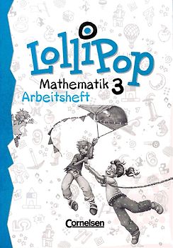 LolliPop Mathematik. Grundschule / 3. Schuljahr - Arbeitsheft