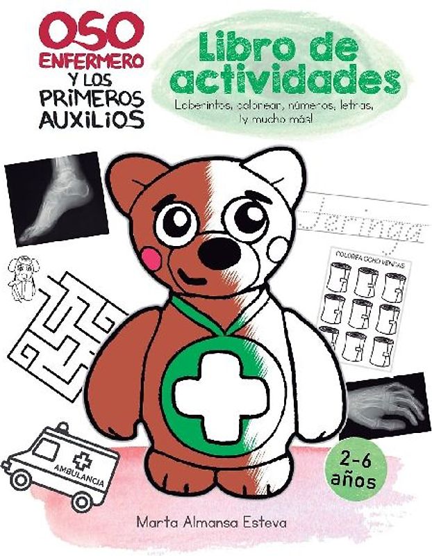 Oso Enfermero y los primeros auxilios - Libro de actividades