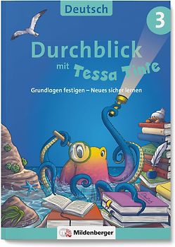 Durchblick in Deutsch 3 mit Tessa Tinte