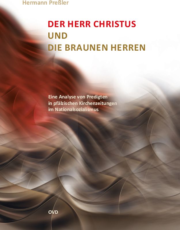 Der Herr Christus und die braunen Herren