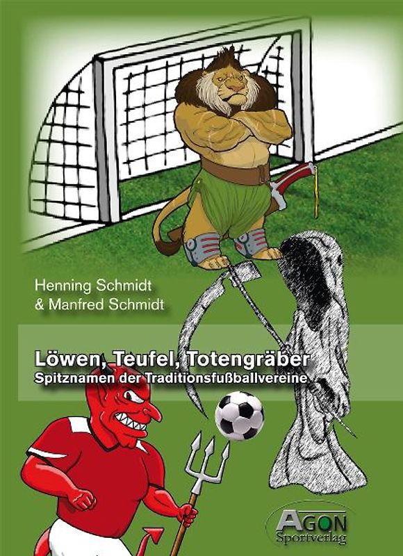 Löwen, Teufel, Totengräber