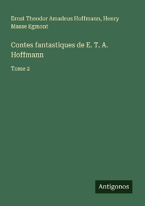Contes fantastiques de E. T. A. Hoffmann