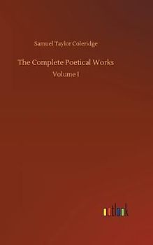 The Complete Poetical Works