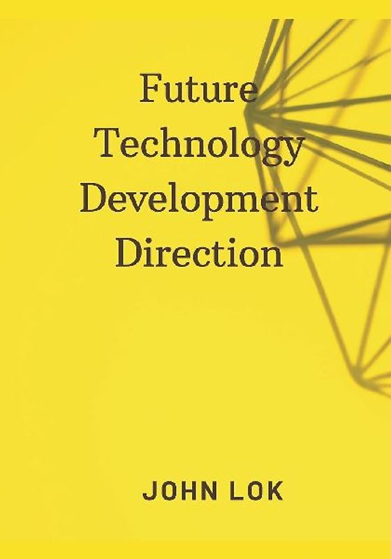 Future Technology Development Direction