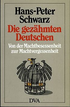 Die gezähmten Deutschen