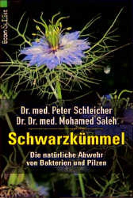 Schwarzkümmel. Die natürliche Abwehr von Bakterien und Pilzen