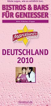 Marcellino's Restaurant Report / Bistros & Bars für Genießer Deutschland 2010 - Edition Pink-Champagne