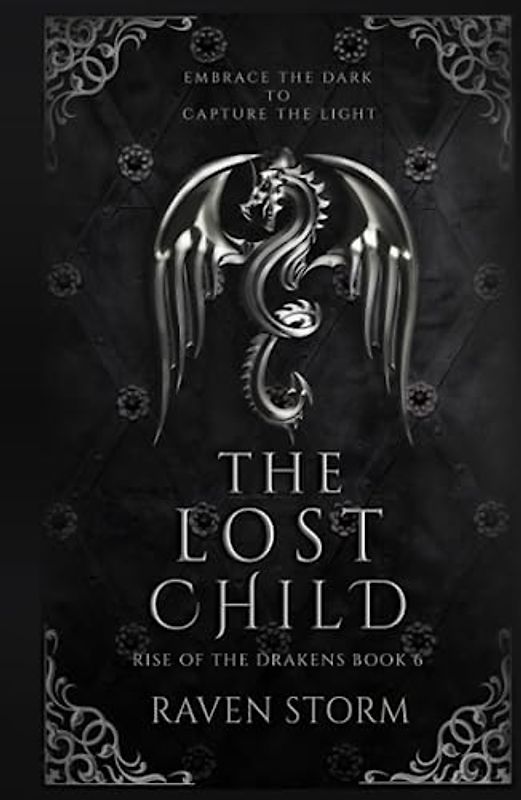 The Lost Child: Rise of the Drakens: Book 6