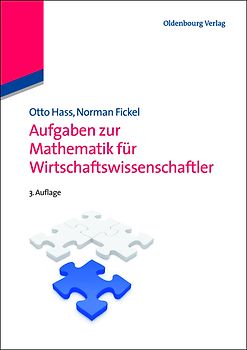 Aufgaben zur Mathematik für Wirtschaftswissenschaftler