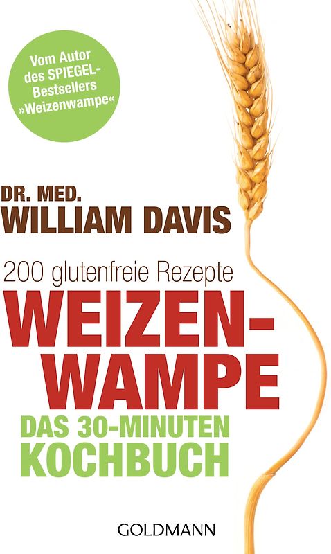 Weizenwampe - Das 30-Minuten-Kochbuch
