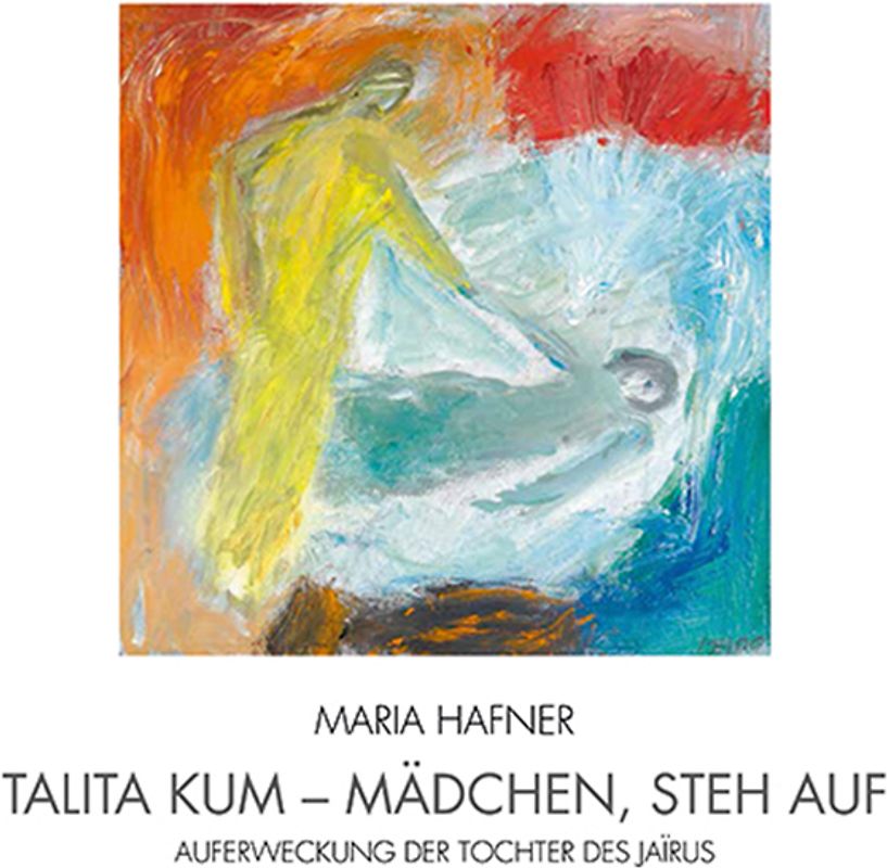 Talita kum - Mädchen, steh auf