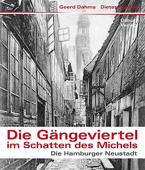 Die Gängeviertel im Schatten des Michels