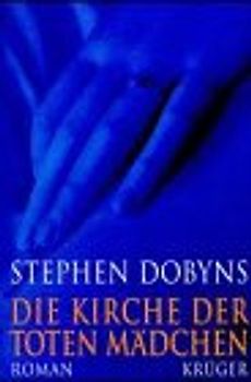 Die Kirche der toten Mädchen. Roman