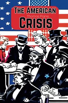 The American Crisis Annotated