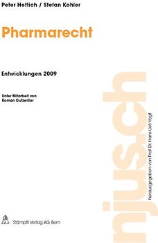 Pharmarecht, Entwicklungen 2009