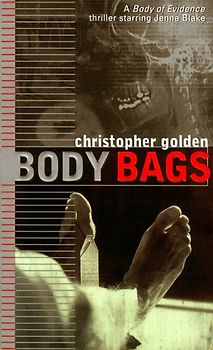 Body Bags (Body of Evidence)