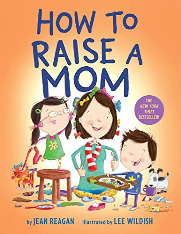 How to Raise a Mom (How To Series)