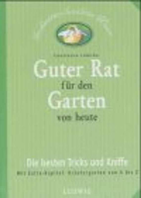 Guter Rat für den Garten von heute