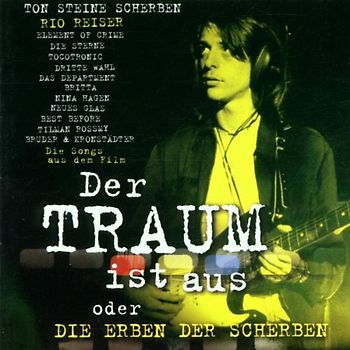 Der Traum ist aus - Die Erben der Scherben [Soundtrack]