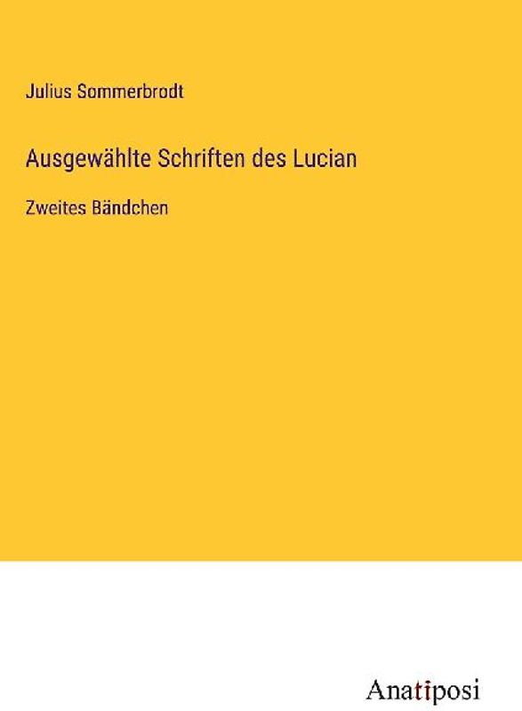 Ausgewählte Schriften des Lucian