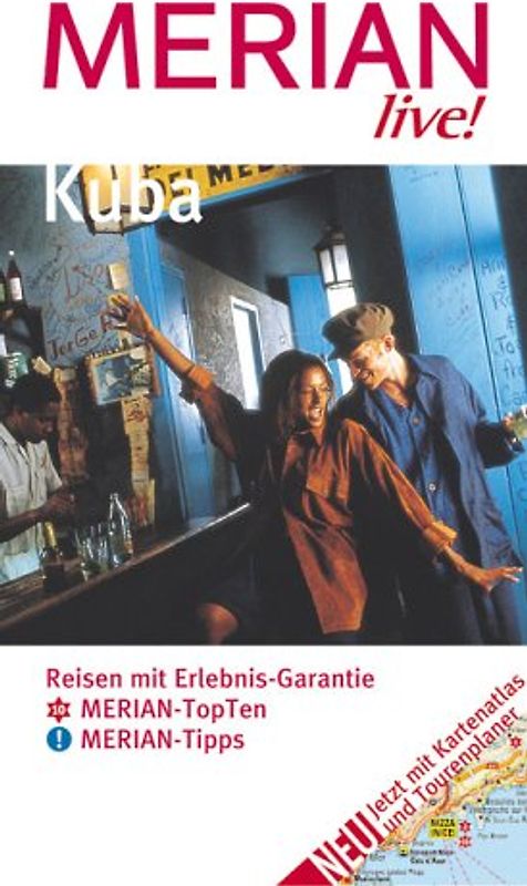 Kuba. Reissen mit Erlebnis-Garantie. 10 MERIAN-TopTen. MERIAN-Tipps