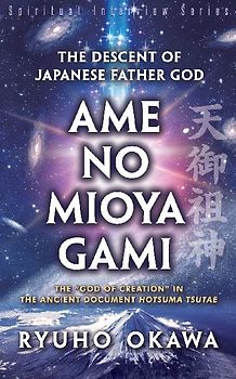 The Descent of Japanese Father God Ame-no-Mioya-Gami