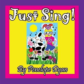 Just Sing!